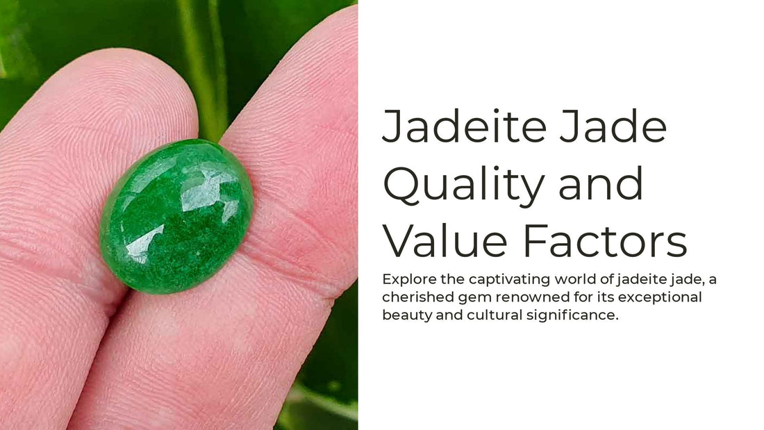 The 6 MAIN Quality & Value Factors for Pricing Jade