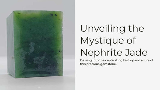 Understanding Nephrite Jade: Its Value, Uses, and Timeless Appeal